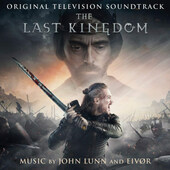 Soundtrack - Last Kingdom (Original Television Soundtrack, 2018) 