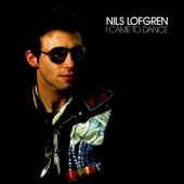 Nils Lofgren - I Came To Dance (Reedice 2018) 