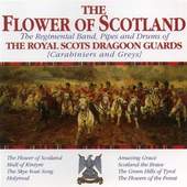 The Band of Royal Scots Dragoon Guards - The Flower Of Scotland 