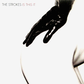 Strokes - Is This It (2001) 