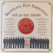 Bratislava Hot Serenaders - Keď sa raz zídeme (2021) - Vinyl