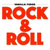 Vanilla Fudge - Rock & Roll 
