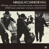 Charles Mingus - Mingus At Carnegie Hall (Deluxe Edition 2021)