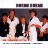 Duran Duran - Essential Collection (Edice 2007)