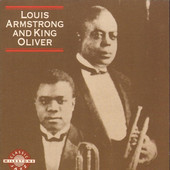 Louis Armstrong / King Oliver - Louis Armstrong And King Oliver 