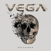 Vega - Only Human (Limited Edition, 2018) – 180 gr. Vinyl 