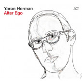 Yaron Herman - Alter Ego (2012)