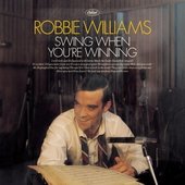 Robbie Williams - Swing When Youre Winning 