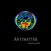 Antimatter - Leaving Eden (2007) 