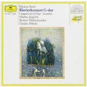 Maurice Ravel / Martha Argerich, Berlínští Filharmonici, Claudio Abbado - Klavierkonzert G-Dur / Gaspar De La Nuit / Sonatine (1986)