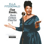 Ella Fitzgerald - Clap Hands, Here Comes Charlie! (Edice 2016) - Vinyl