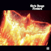 Chris Bangs - Firebird (2023) - Limited Vinyl