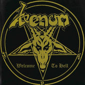 Venom - Welcome To Hell (Remastered 2002)