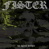 Fister - No Spirit Within (2018) 