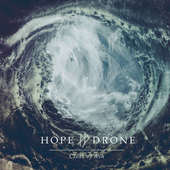 Hope Drone - Cloak Of Ash/2LP 