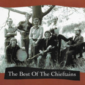 Chieftains - Best Of The Chieftains (Remastered) 