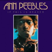 Ann Peebles - If This Is Heaven /Digipack 