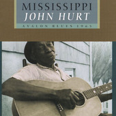 Mississippi John Hurt - Avalon Blues 1963 (Edice 1991) 