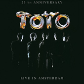 Toto - Live in Amsterdam: 25th Anniversary - 180 gr. Vinyl 