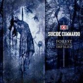 Suicide Commando - Forest Of The Impaled /Digipack 
