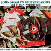 John Mayall's Bluesbreakers - Live In 1967 Volume 2 (Edice 2016) 