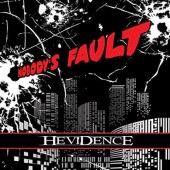 Hevidence - Nobody's Fault (2016) 