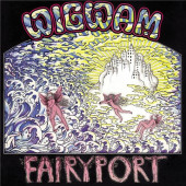Wigwam - Fairyport (Reedice 2022) - Deluxe Edition