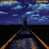 Joshua Kadison - Delilah Blue 