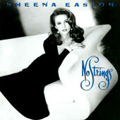 Sheena Easton - No Strings 