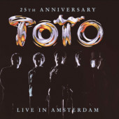 Toto - Live in Amsterdam: 25th Anniversary (Deluxe Edition 2018)