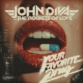 John Diva & The Rockets Of Love - Your Favorite Drug (2026)