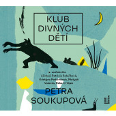 Petra Soukupová - Klub divných dětí (MP3, 2019)