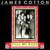 James Cotton - Take Me Back 