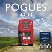 Pogues - 30:30 The Essential Collection 