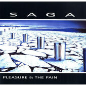 Saga - Pleasure & The Pain (Limited Edition 2021) - Vinyl