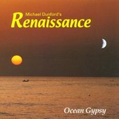 Renaissance/Michael Dunford - Ocean Gypsy (2014) 
