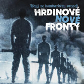 Hrdinové Nové Fronty - Když se bombardéry vracejí (2021) - Vinyl