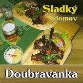 Doubravanka - Sladký Domov (2007) 