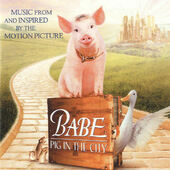 Various - Babe: Pig In The City (Music From And Inspired By The Motion Picture) 