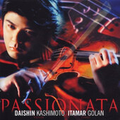 Daishin Kashimoto, Itamar Golan - Passionata (2001) 