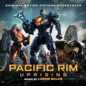 Soundtrack / Lorne Balfe - Pacific Rim: Uprising / Pacific Rim: Povstání (OST, 2018) 
