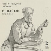 Édouard Lalo / Jeff Cohen, Tassis Christoyannis - Complete Songs (2CD, Edice 2015) 