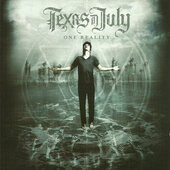 Texas In July - One Reality (2011)