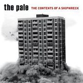 Pale - Contents Of A Shipwreck 