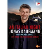 Jonas Kaufmann, Anita Rachvelishvili - An Italian Night - Live From The Waldbühne Berlin (DVD, 2018) 