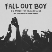 Fall Out Boy - So Much For (2our) Dust: Live At Madison Square Garden (RSD 2026) - Limited Vinyl