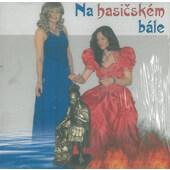 Various Artists - Na hasičském bále (2005)