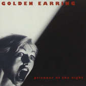 Golden Earring - Prisoner Of The Night 