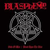 BLASPHEMY - Gods Of War / Blood Upon The Altar 