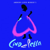 Soundtrack - Cinderella: The Musical (Original London Cast Recording, 2021)